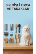 Sık Dişli Fırça ve Taraklar